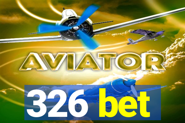 326 bet